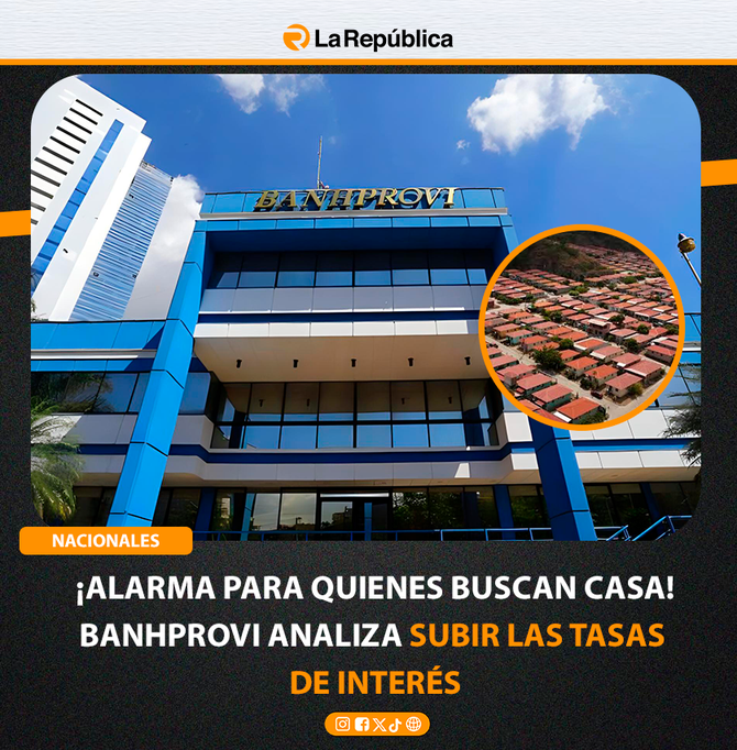  ¡ALARMA PARA QUIENES BUSCAN CASA! BANHPROVI ANALIZA SUBIR LAS TASAS DE INTERÉS - Cover Image